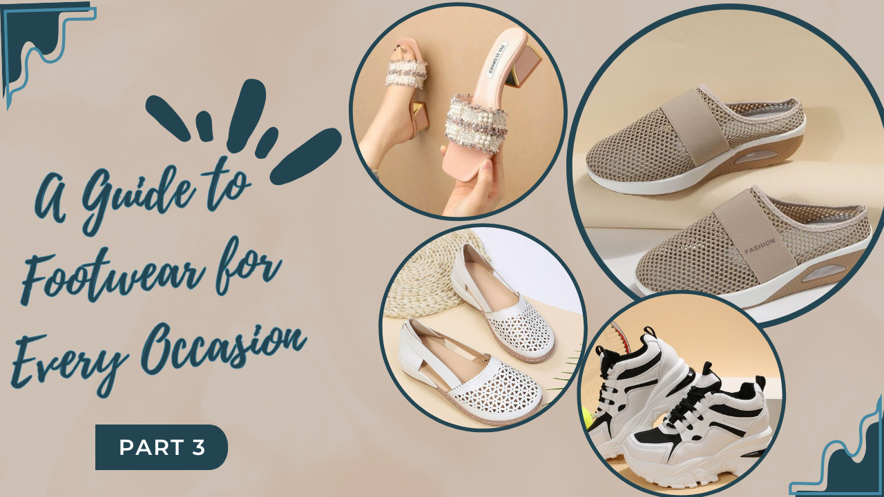 Step Into Style: A Guide to Footwear for Every Occasion part 4