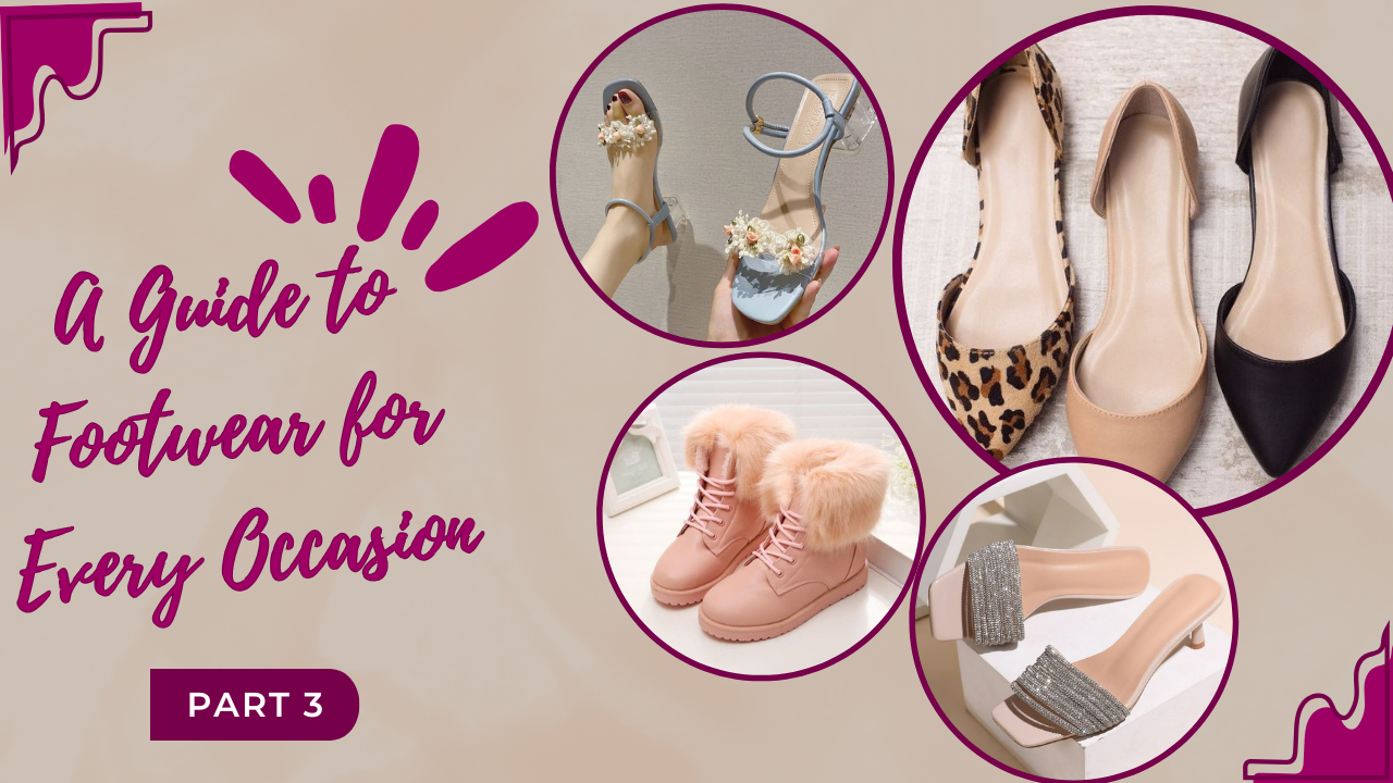 Step Into Style: A Guide to Footwear for Every Occasion part 3