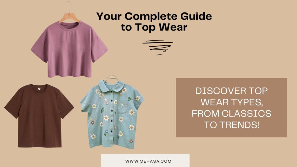 guide to top wear